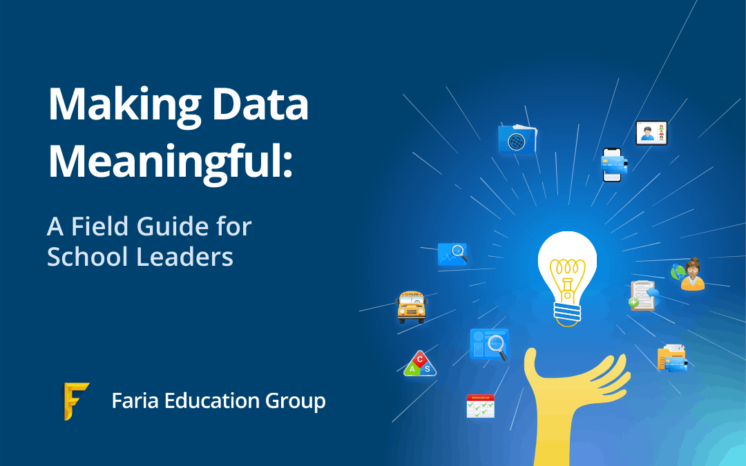 Making Data Meaningful: A Field Guide for School Leaders - Atlas